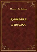 Komedia Ludzka - ebook