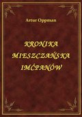 Kronika Mieszczańska Imćpanów - ebook