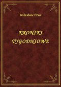 Kroniki Tygodniowe - ebook