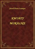 Kwiaty Moralne - ebook