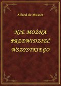 Nie Można Przewidzieć Wszystkiego - ebook