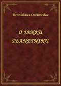 O Janku Płanetniku - ebook