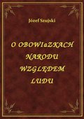 O Obowiazkach Narodu Względem Ludu - ebook