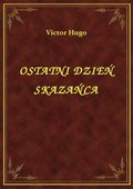 Ostatni Dzień Skazańca - ebook