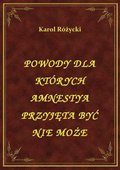 Powody Dla Których Amnestya Przyjęta Być Nie Może - ebook