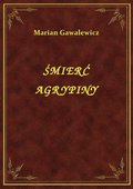 Śmierć Agrypiny - ebook