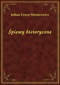 Śpiewy Historyczne - ebook