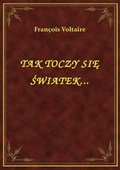 Tak Toczy Się Światek... - ebook