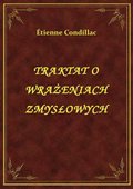 Traktat O Wrażeniach Zmysłowych - ebook