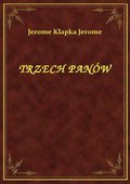 Trzech Panów - ebook