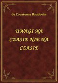 Uwagi Na Czasie Nie Na Czasie - ebook