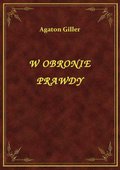 W Obronie Prawdy - ebook