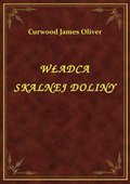 Władca Skalnej Doliny - ebook