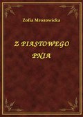 Z Piastowego Pnia - ebook