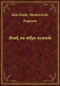 Atak na młyn nowela - ebook