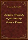 Chorągiew słowiańska do grobu świętego Cyryla w Rzymie - ebook