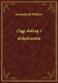 Ciąg dalszy i dokończenie - ebook