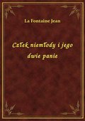 Człek niemłody i jego dwie panie - ebook