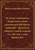 Do historyi ustawodawstwa karnego tudzież sejmów prawodawczych byłej Rzplitej Krakowskiej : odpowiedź na objaśnienie artykułu wstępnego w n. 200 Czasu z strony Redakcyi dane - ebook