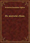 Do mistrzów słowa. - ebook