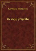 Do mojej przyszłej - ebook