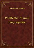 Do obłoków. W czasie suszy napisana - ebook