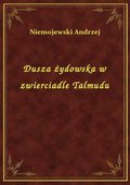 Dusza żydowska w zwierciadle Talmudu - ebook