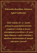 Dwór wiejski. [T. 1] : dzieło poświęcone gospodyniom polskim, przydatne i osobom w miescie mieszkającym przerobione z fr. pani Aglae Adanson z wielu dodatkami i zupełnem zastósowaniem do naszych obyczajów i potrzeb - ebook