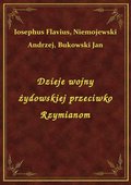 Dzieje wojny żydowskiej przeciwko Rzymianom - ebook