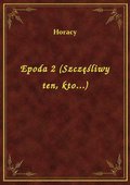 Epoda 2 (Szczęśliwy ten, kto...) - ebook