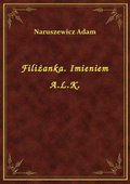 Filiżanka. Imieniem A.L.K. - ebook