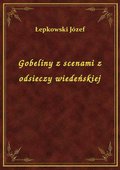 Gobeliny z scenami z odsieczy wiedeńskiej - ebook