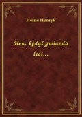 Hen, kędyś gwiazda leci... - ebook