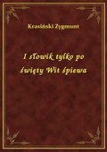 I słowik tylko po święty Wit śpiewa - ebook