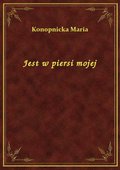 Jest w piersi mojej - ebook