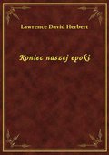 Koniec naszej epoki - ebook