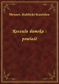 Koszula damska : powieść - ebook