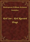 Król Jan. Król Ryszard Drugi - ebook