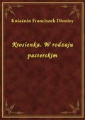 Krosienka. W rodzaju pasterskim - ebook