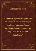 Krótki historyczno-statystyczny opis miast i wsi w dzisiejszym powiecie krotoszynskim od najdawniejszych czasów aż po rok 1794. [T. 1, Obwód kobyliński] - ebook