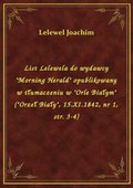 List Lelewela do wydawcy "Morning Herald" opublikowany w tłumaczeniu w "Orle Białym" ("Orzeł Biały", 15.XI.1842, nr 1, str. 3-4) - ebook