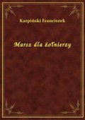 Marsz dla żołnierzy - ebook