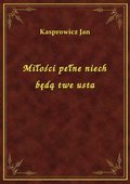 Miłości pełne niech będą twe usta - ebook