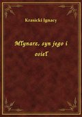 Młynarz, syn jego i osieł - ebook