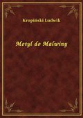 Motyl do Malwiny - ebook