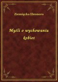 Myśli o wychowaniu kobiet - ebook