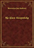 Na klacz hiszpańską - ebook