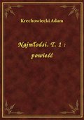 Najmłodsi. T. 1 : powieść - ebook