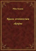 Nasze stronnictwa skrajne - ebook