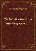 Nie tak jak dawniej - w cierniowej koronie... - ebook